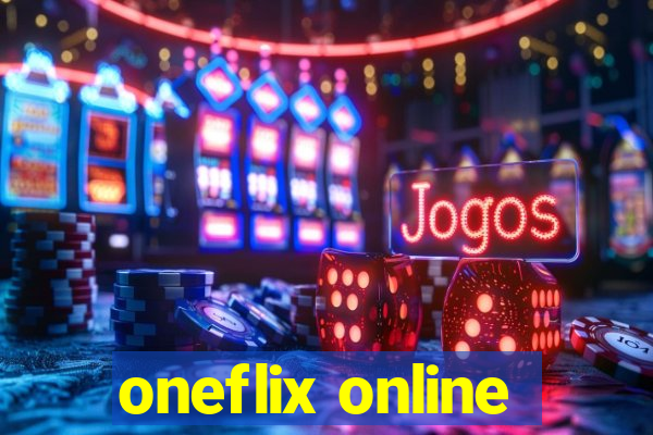 oneflix online