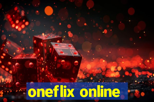 oneflix online