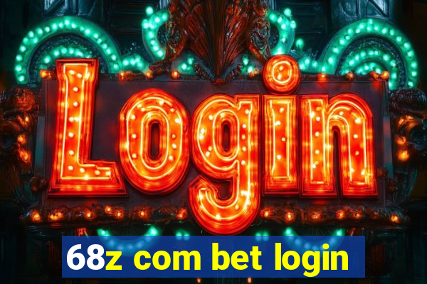 68z com bet login