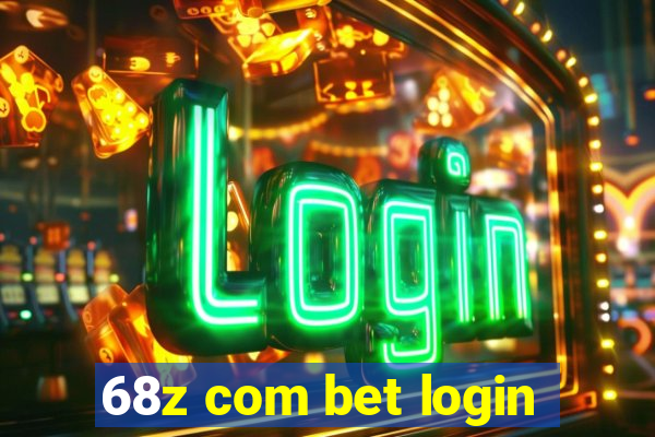 68z com bet login