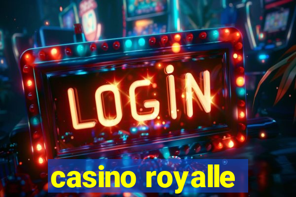 casino royalle