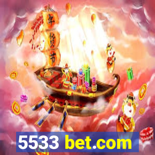 5533 bet.com