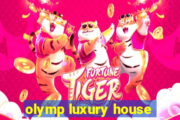 olymp luxury house