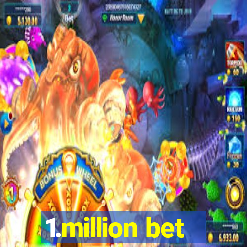 1.million bet