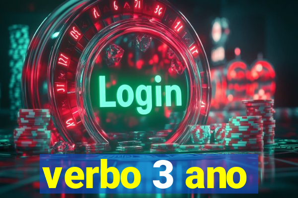 verbo 3 ano