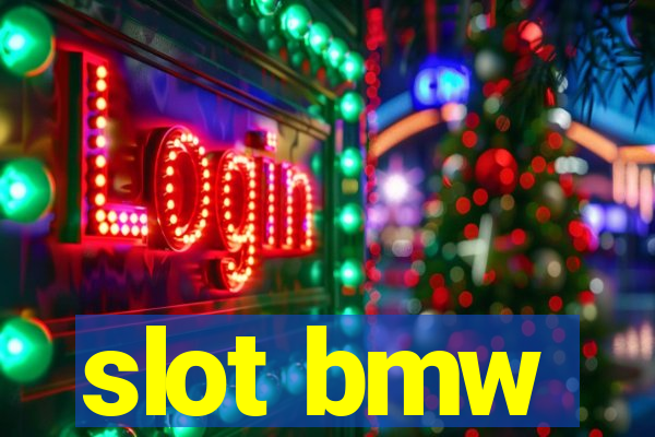 slot bmw