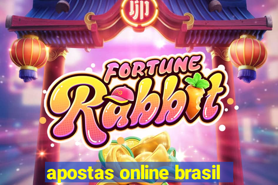 apostas online brasil