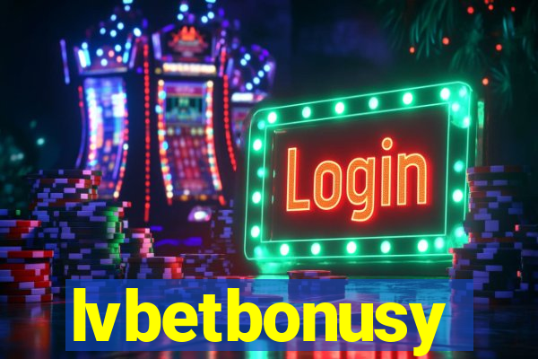 lvbetbonusy