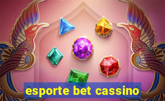 esporte bet cassino