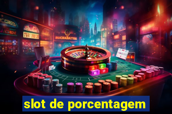 slot de porcentagem