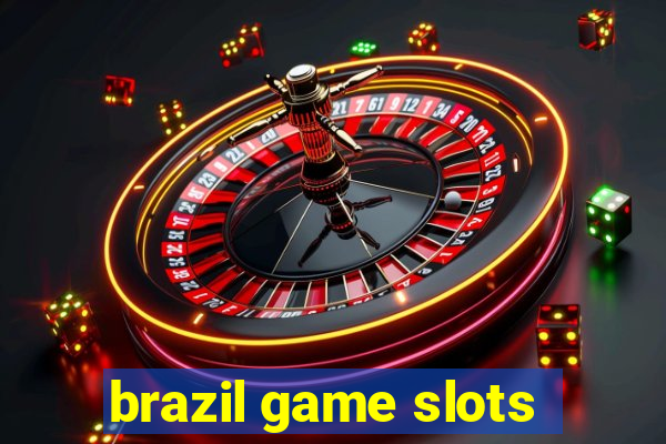 brazil game slots