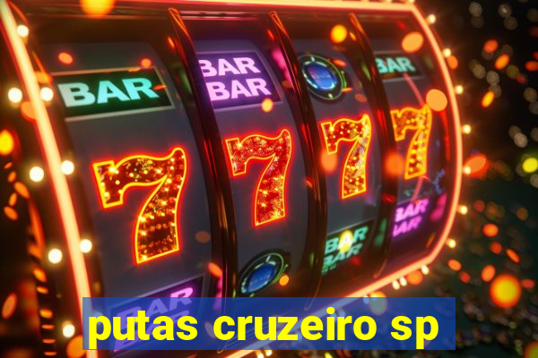 putas cruzeiro sp