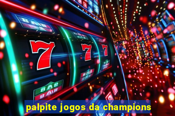 palpite jogos da champions