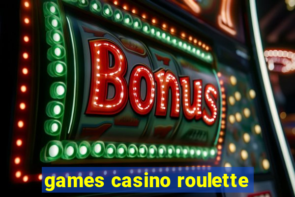 games casino roulette