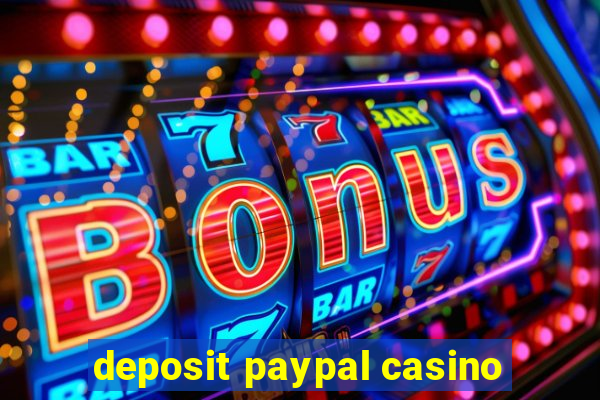 deposit paypal casino