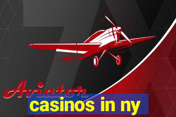 casinos in ny