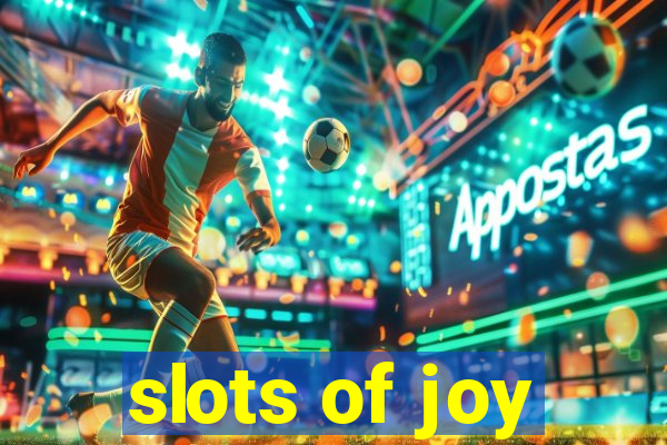 slots of joy