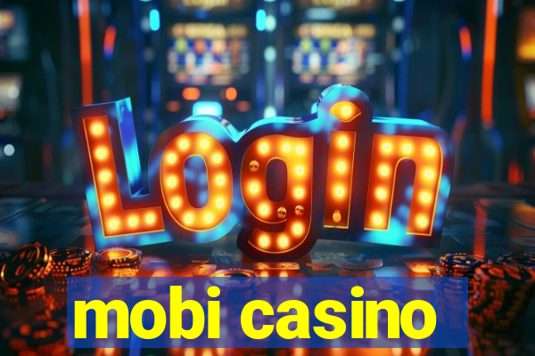 mobi casino