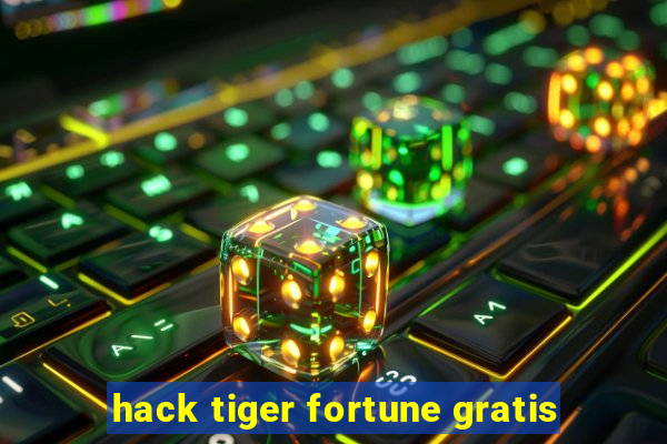 hack tiger fortune gratis