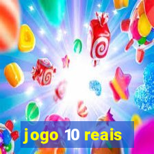 jogo 10 reais