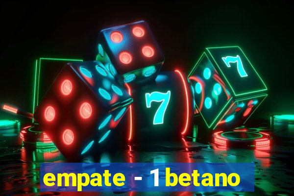 empate - 1 betano