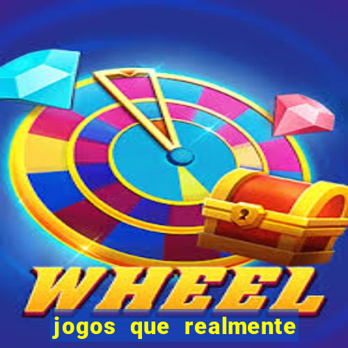 jogos que realmente pagam na hora