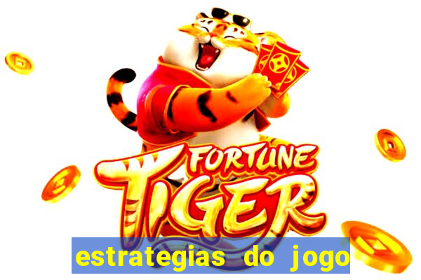 estrategias do jogo fortune tiger