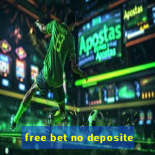 free bet no deposite