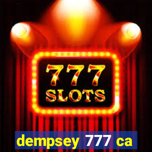 dempsey 777 ca