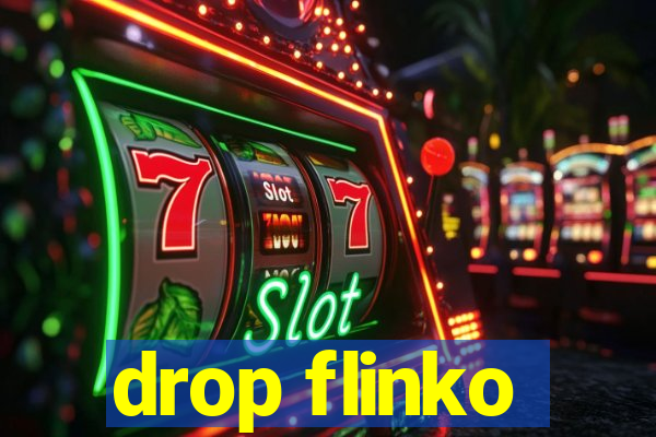 drop flinko