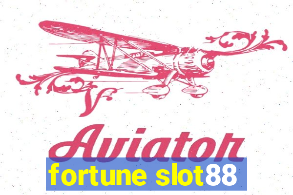 fortune slot88