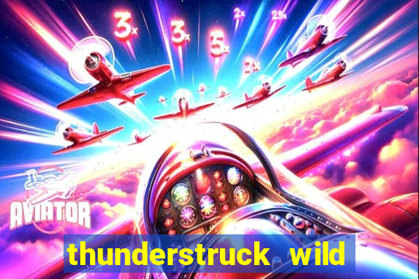 thunderstruck wild lighting slot