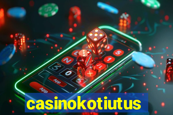 casinokotiutus