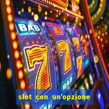 slot con un'opzione di acquisto di giochi bonus