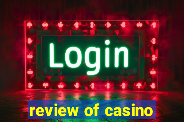 review of casino