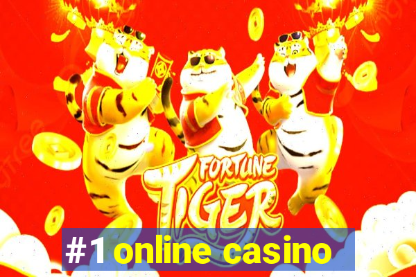 #1 online casino