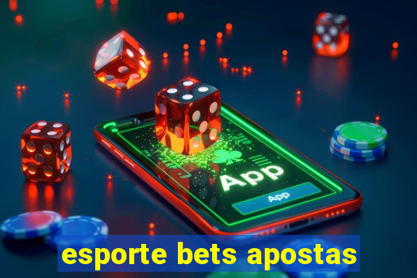 esporte bets apostas