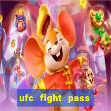 ufc fight pass onde assistir