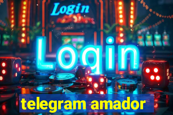 telegram amador