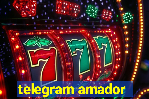 telegram amador