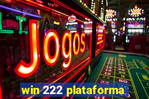 win 222 plataforma