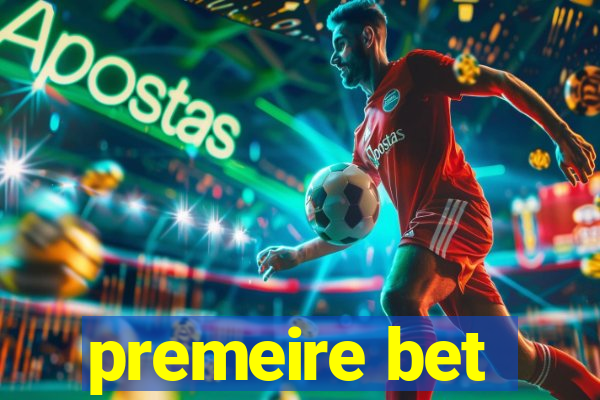 premeire bet