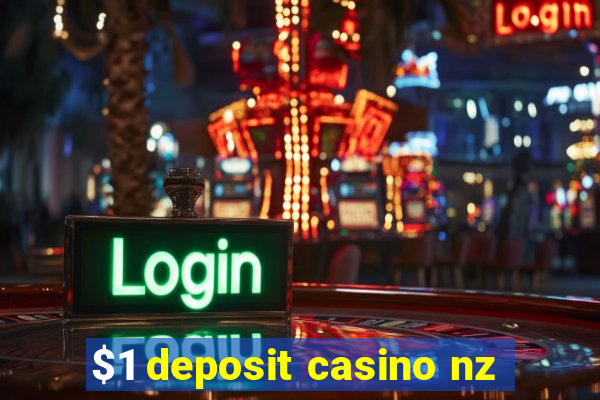 $1 deposit casino nz