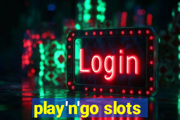 play'n'go slots