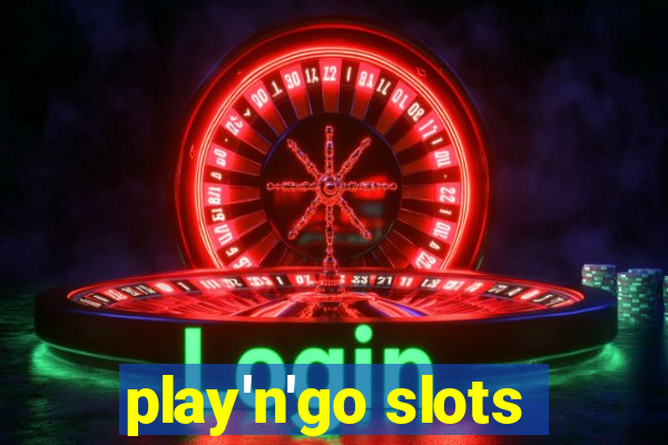 play'n'go slots