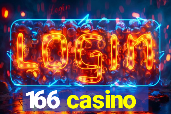 166 casino