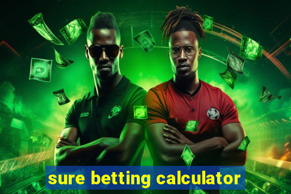 sure betting calculator