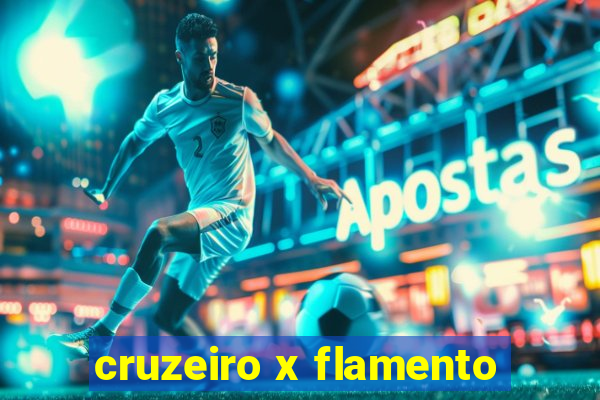 cruzeiro x flamento