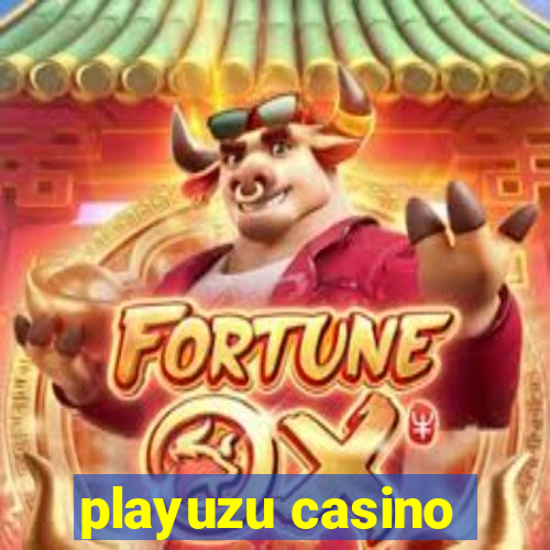 playuzu casino