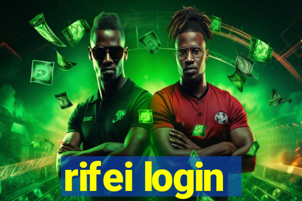 rifei login